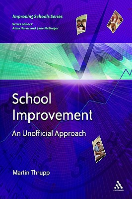 School Improvement: An Unofficial Approach (Improving Schools)