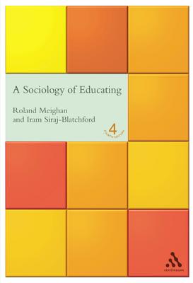 A Sociology of Educating