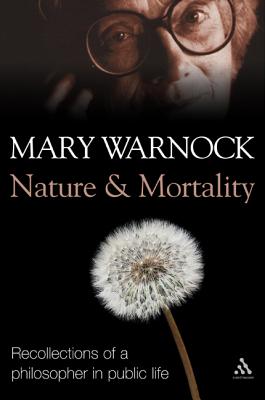 Nature and Mortality: Recollections of a Philosopher in Public Life