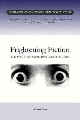 Frightening Fiction (Contemporary Classics of Children's Literature)