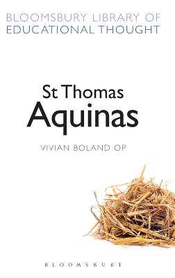St Thomas Aquinas (Continuum Library of Educational Thought)