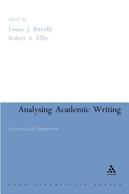 Analysing Academic Writing: Contextualized Frameworks (Open Linguistics)