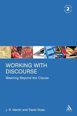 Working with Discourse: Meaning Beyond the Clause (Open Linguistics (Paperback))