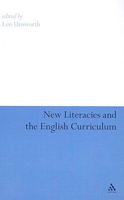 New Literacies and the English Curriculum