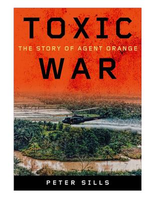 Toxic War: The Story of Agent Orange