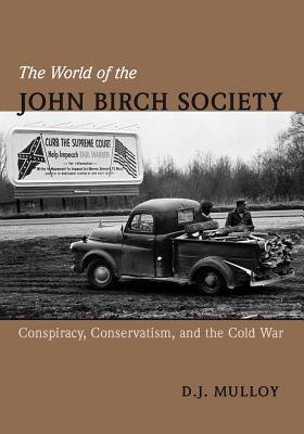 WORLD OF THE JOHN BIRCH SOCIETY