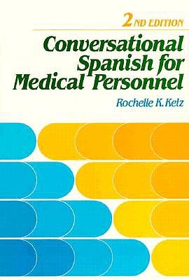 Image for Conversational Spanish for Medical Personnel