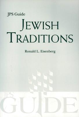 Jewish Traditions: JPS Guide (A JPS Guide)