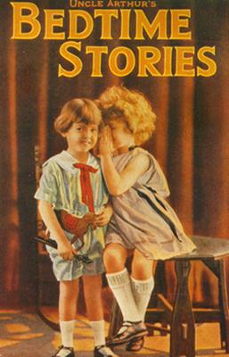 Uncle Arthur's Bedtime Stories: Book One- (Bedtime Stories Classics)