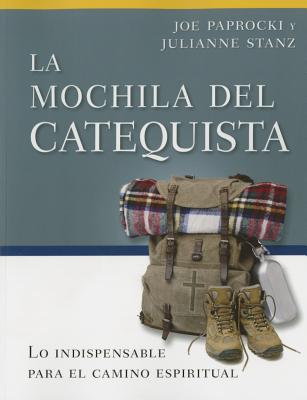 La mochila del catequista: Lo indispensable para el camino espiritual (Toolbox Series) (Spanish Edition)