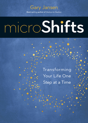 MicroShifts Transforming Your Life One Step at a Time