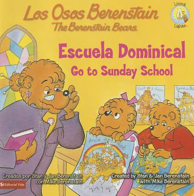 Los Osos Berenstain van a la escuela dominical / Go to Sunday School (Spanish Edition)