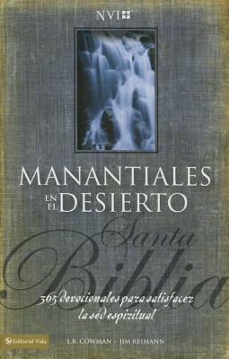 Manantiales en el desierto NVI: 365 devocionales para satisfacer la sed (Spanish Edition)