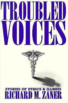 Troubled Voices: Stories of Ethics and Illness
