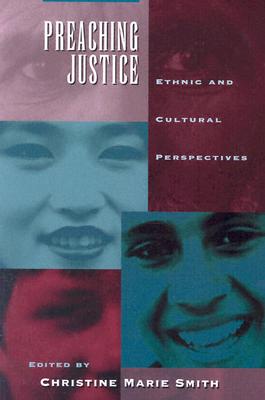 Preaching Justice: Ethnic and Cultural Perspectives