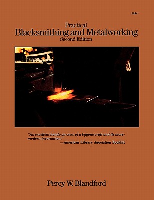 Image for Practical Blacksmithing and Metalworking