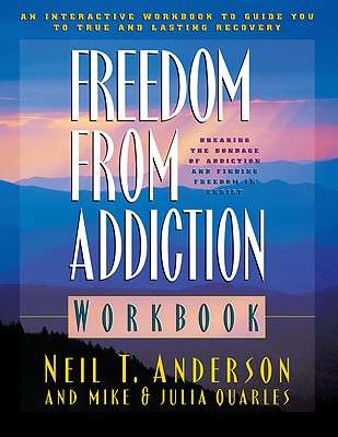 Image for Freedom from Addiction Workbook: Breaking the Bondage of Addiction and Finding Freedom in Christ