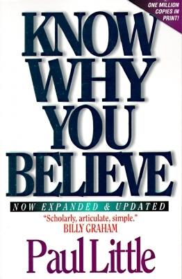 Know Why You Believe (Includes Study Guide)