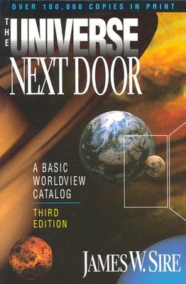 The Universe Next Door: A Basic Worldview Catalog