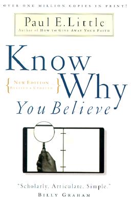 Know Why You Believe (Revised)