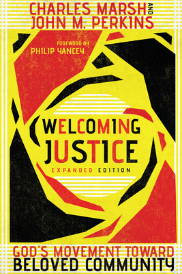 Welcoming Justice: God's Movement Toward Beloved Community (Enlarged/Expanded, Expanded)
