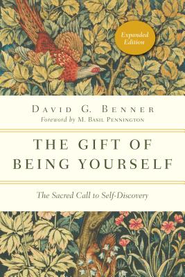 Image for The Gift of Being Yourself: The Sacred Call to Self-Discovery (Spiritual Journey)