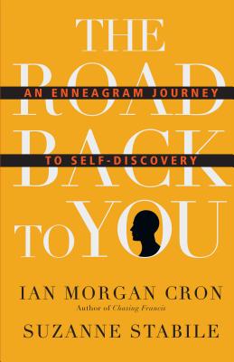 Image for The Road Back to You: An Enneagram Journey to Self-Discovery