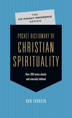 Image for Pocket Dictionary of Christian Spirituality (Ivp Pocket Reference)