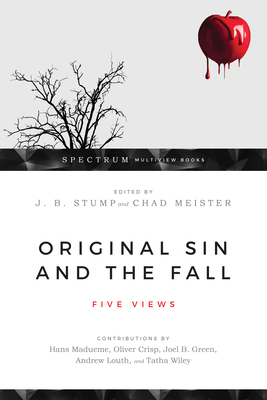Image for Original Sin and the Fall: Five Views (Spectrum Multiview)