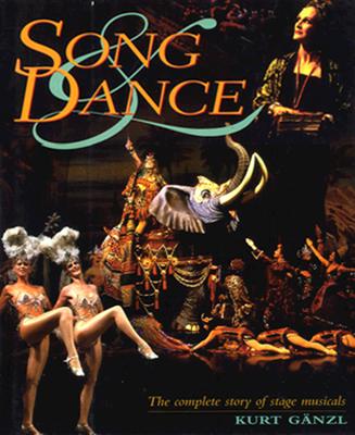 Song & Dance: The Complete Story of Stage Musicals