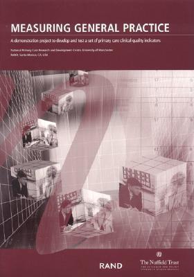 Measuring General Practice: A Demonstration Project to Develop and Test a SEt of Primary Care Clinical Quality Indicators