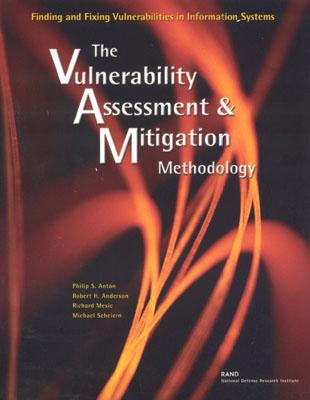 Finding and Fixing Vulnerabilities in Information Systems: The Vulnerability Assessment and Mitigation Methodology