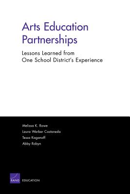 Arts Education Parterships: Lessons Learned From One School District Experience 2004
