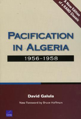 Pacification in Algeria, 1956-1958.