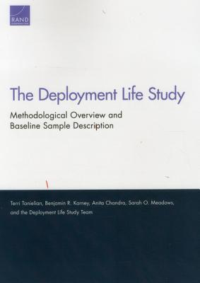 The Deployment Life Study: Methodological Overview and Baseline Sample Description