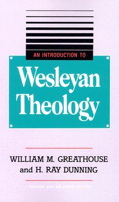 Image for An Introduction to Wesleyan Theology