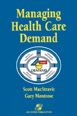 Managing Health Care Demand