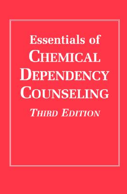 Essentials of Chemical Dependency Counseling