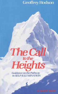 Call to the Heights: Guidance on the Pathway to Self-Illumination (Quest Book)