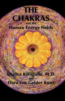 Image for The Chakras and the Human Energy Fields (Quest Book)