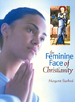 Image for Feminine Face Of Christianity, The