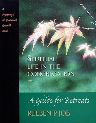 Spiritual Life in the Congregation: A Guide for Retreats