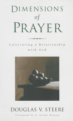 Image for Dimensions of Prayer: Cultivating a Relationship with God Dimensions of Prayer: Cultivating a Relationship with God