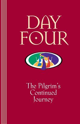 Image for Day Four: The Pilgrims Continued Journey Day Four: The Pilgrims Continued Journey