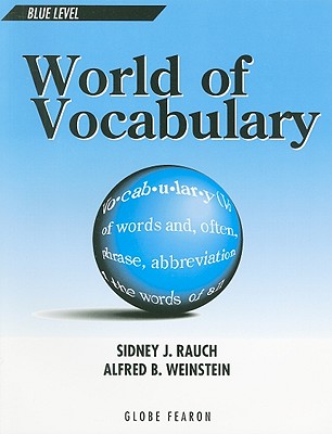 WORLD OF VOCABULARY BLUE LEVEL SE 1996C (GLOBE WORLD OF VOCABULARY)