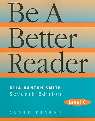 BE A BETTER READER: LEVEL C SE 97C.