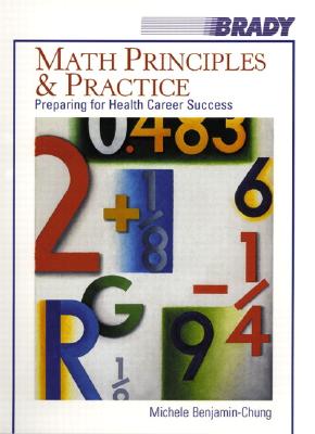 Math Principles and Practice: Preparing for Health Career Success
