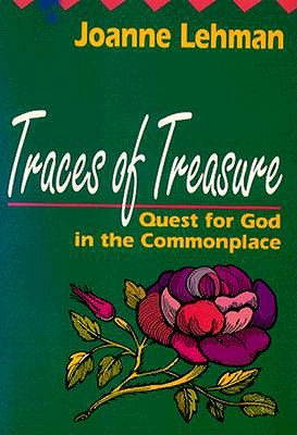 Image for Traces of Treasure : Quests for God in the Commonplace