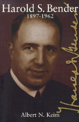 Harold S. Bender 1897-1962