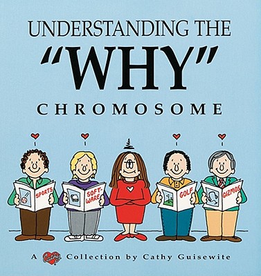 Understanding The 'Why' Chromosome